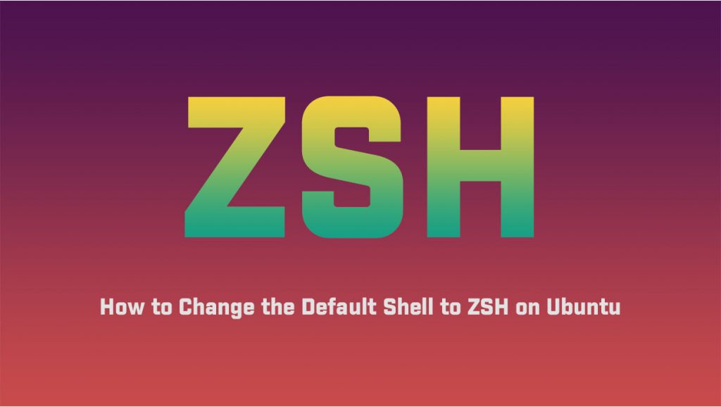 how-to-install-zsh-on-ubuntu-22-04-lts-bash-to-zsh-linuxips