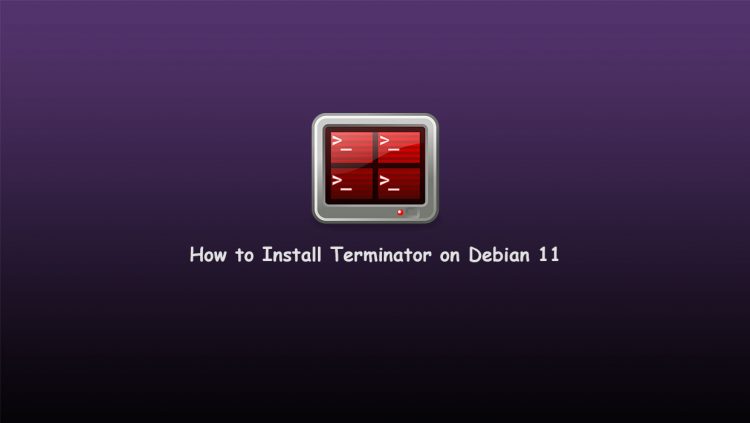 How to Install Terminator on Debian 11