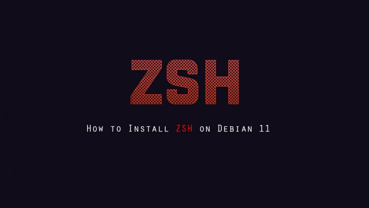 How to Install ZSH on Debian 11
