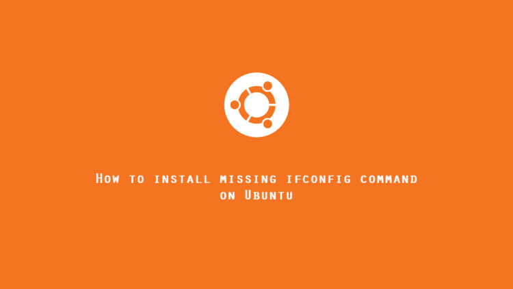How to install missing ifconfig command on Linux