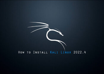 How to Install Kali Linux 2022.4