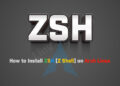 Install ZSH on Arch Linux
